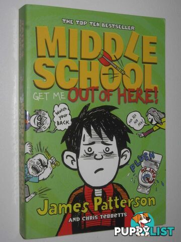 Get Me Out of Here - Middle School Series #2  - Patteron James & Tebbetts, Chris - 2013