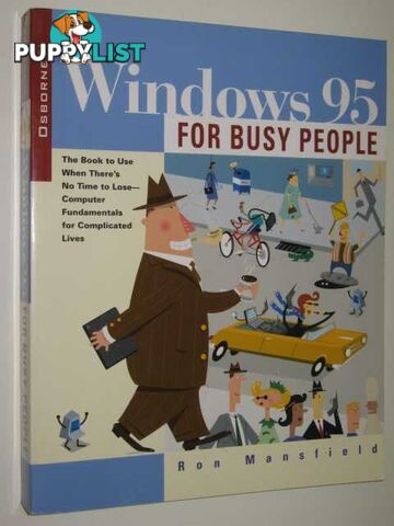 Windows 95 For Busy People  - Mansfield Ron - 1996