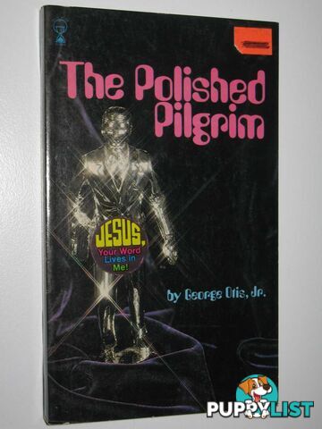 The Polished Pilgrim  - Otis George - 1974