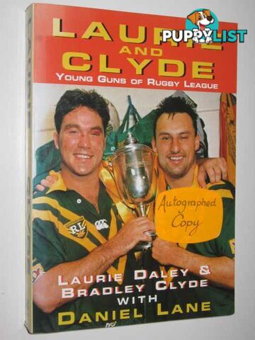 Laurie and Clyde : Young Guns of Rugby League  - Lane Daniel - 1995