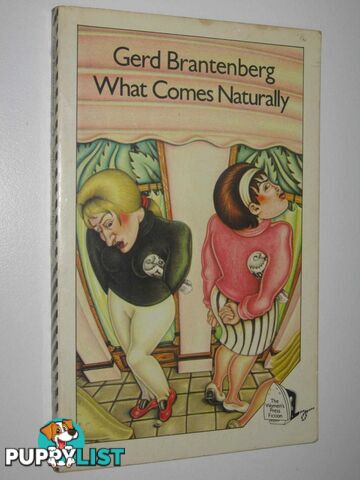 What Comes Naturally  - Brantenberg Gerd - 1986