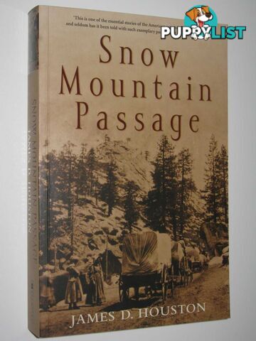 Snow Mountain Passage  - Houston James D. - 2002