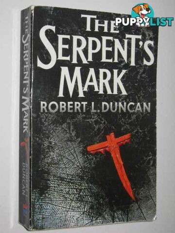 The Serpent's Mark  - Duncan Robert L. - 1990