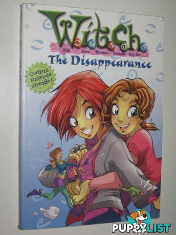 The Disappearance - W.I.T.C.H. Series #2  - Lenhard Elizabeth - 2004