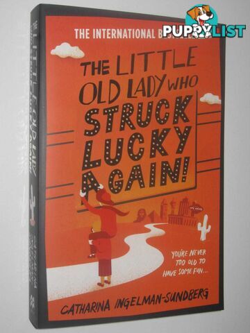 The Little Old Lady Who Struck Lucky Again  - Ingelman - Sundberg Catharina - 2015