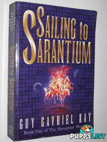 Sailing to Sarantium  - Kay Guy Gavriel - 1998