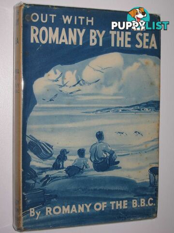 Out with Romany by the Sea  - Evens G. Bramwell - 1950