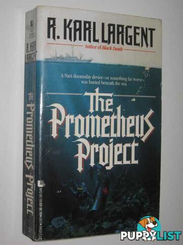 The Prometheus Project  - Largent A. Karl - 1993