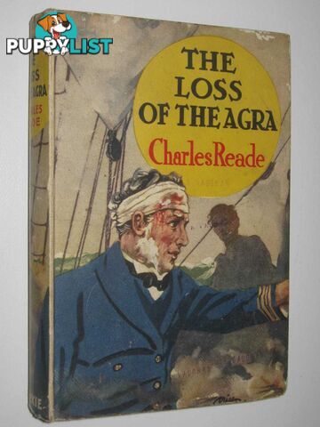 The Loss of the Agra  - Reade Charles - No date