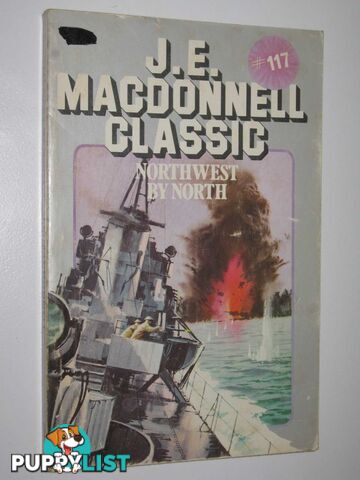 Northwest by North - Classic Series #117  - Macdonnell J. E. - 1979