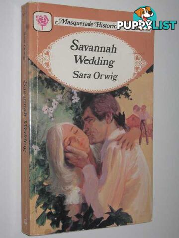 Savannah Wedding - Masquerade Series #141  - Orwig Sara - 1983