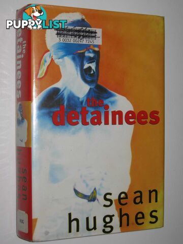 The Detainees  - Huges Sean - 1997