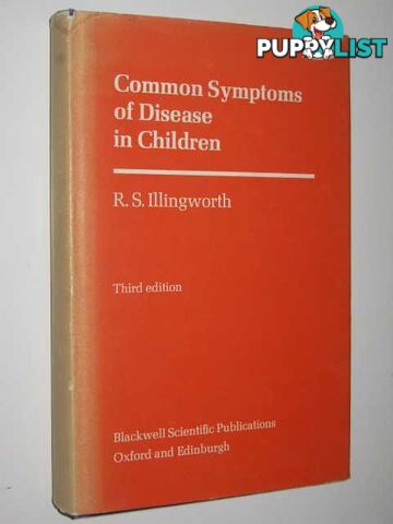 Common Symptoms of Disease in Children  - Illingsworth Ronald S. - 1971