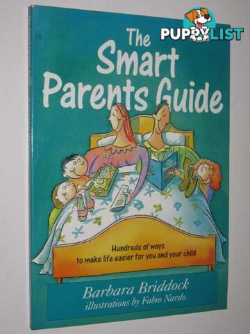 The Smart Parents Guide  - Briddock Barbara - 1995