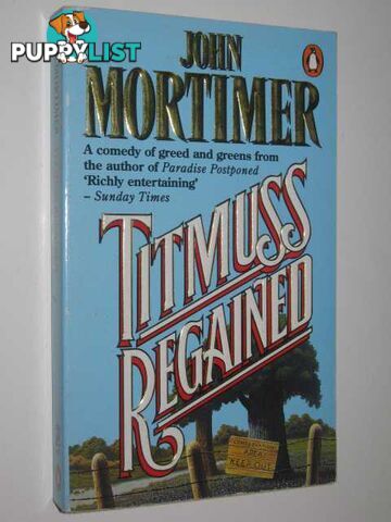 Titmuss Regained  - Mortimer John - 1990