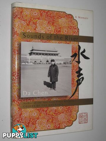 Sounds of the River : A Memoir  - Chen Da - 2002