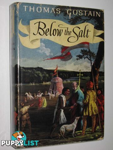 Below the Salt  - Costain Thomas - 1958