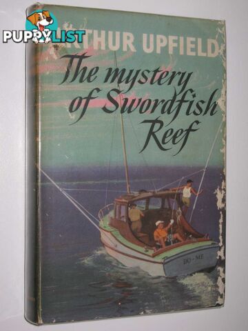 The Mystery of Swordfish Reef  - Upfield Arthur - 1960