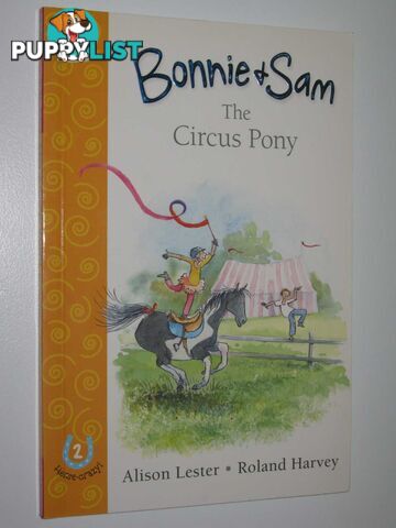 The Circus Pony - Bonnie and Sam Series #2  - Lester Alison - 2007