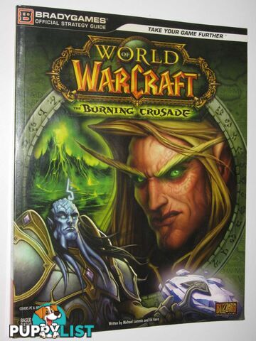 World of Warcraft: The Burning Crusade" Official Strategy Guide  - Lummis Michael & Kern, Ed - 2007