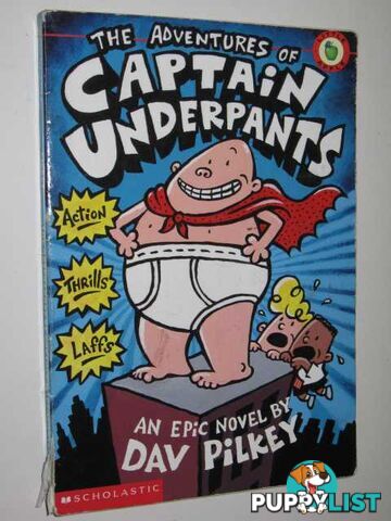 The Adventures of Captain Underpants  - Pilkey Dav - 1997