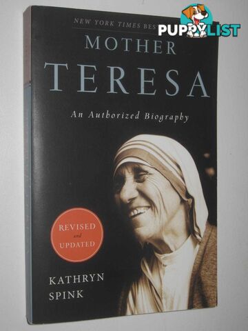 Mother Teresa : An Authorized Biography  - Spink Kathryn - 2011