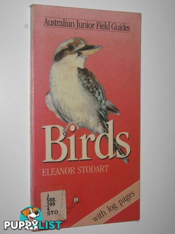 Birds - Australian Junior Field Guides Series  - Stodart Eleanor - 1989