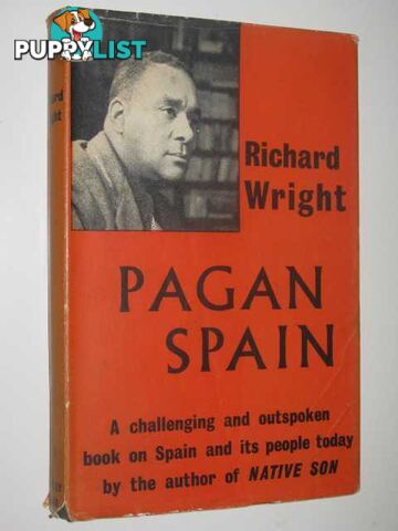 Pagan Spain  - Wright Richard - 1960