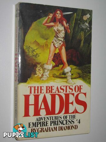 The Beasts of Hades - Empire Princess Series #4  - Diamond Graham - 1981