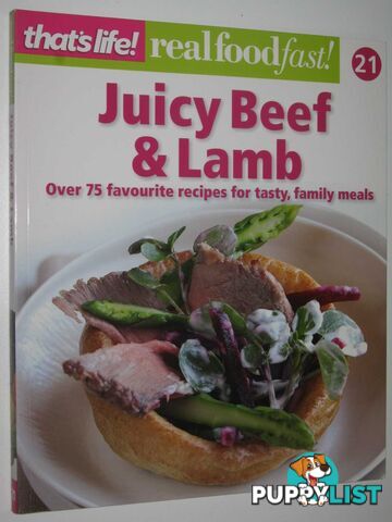 Juicy Beef and Lamb - Real Food Fast! Series #21  - That's Life! - 2011