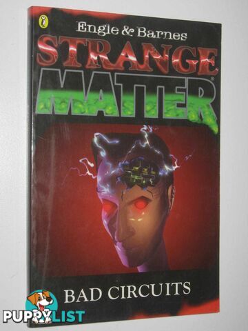 Bad Circuits - Strange Matter Series #6  - Engle Marty M - 1995