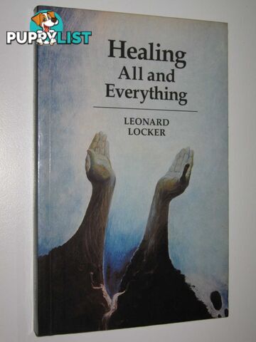 Healing All and Everything  - Locker Leonard - 1985