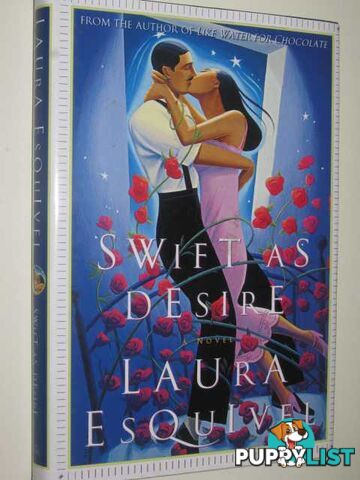 Swift as Desire  - Esquivel Laura - 2001