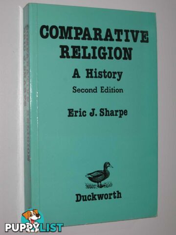 Comparative Religion: A History  - Sharpe Eric J. - 1986