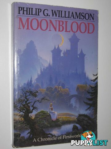 Moonblood - The Firstworld Chronicles #4  - Williamson Philip G. - 1993