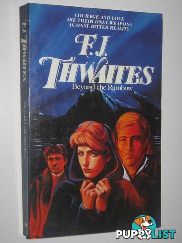 Beyond The Rainbow  - Thwaites F. J. - 1981