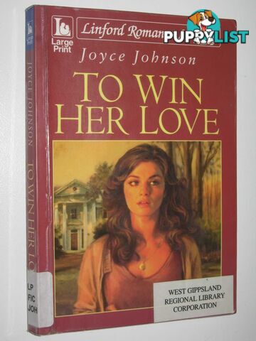 To Win Her Love - Linford Romance Library  - Johnson Joyce - 2002