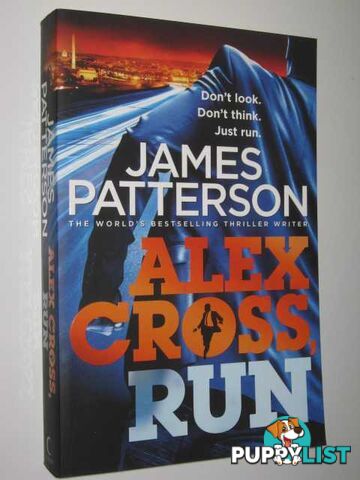 Alex Cross, Run - Alex Cross Series #20  - Patterson James & Dilallo, Richard - 2013