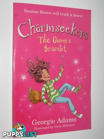 The Queen's Bracelet - Charmseekers Series #1  - Adams Georgie - 2011