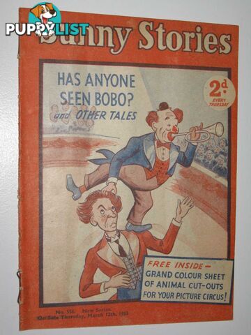 Sunny Stories No. 556 New Series : Has Anybody Seen Bobo? and Other Tales  - Author Not Stated - 1953