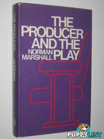 The Producer and the Play  - Marshall Norman - 1975