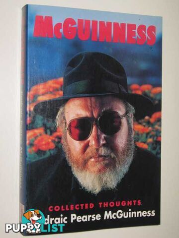 McGuinness : Collected Thoughts  - McGuinness Padraic Pearse - 1990