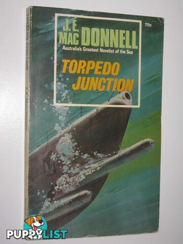 Torpedo Junction  - Macdonnell J. E. - 1971