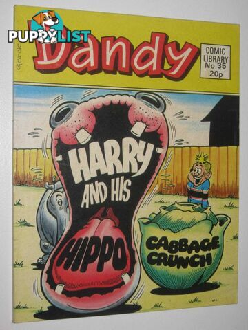 Harry and His Hippo in "Cabbage Crunch" - Dandy Comic Library #35  - Author Not Stated - 1984