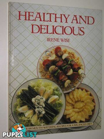 Healthy and Delicious  - Wise Irene - 1986