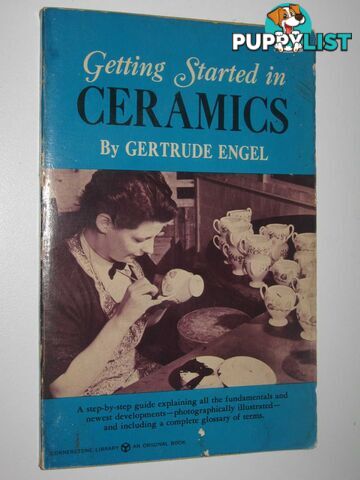 Getting Started in Ceramics  - Engel Gertrude - 1966