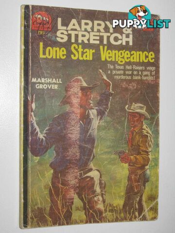 Lone Star Vengeance - Larry and Stretch [Cougar Western] Series #795  - Grover Marshall - No date