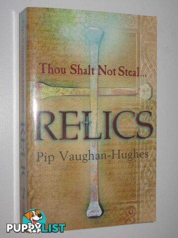 Relics  - Vaughan-Hughes Pip - 2007