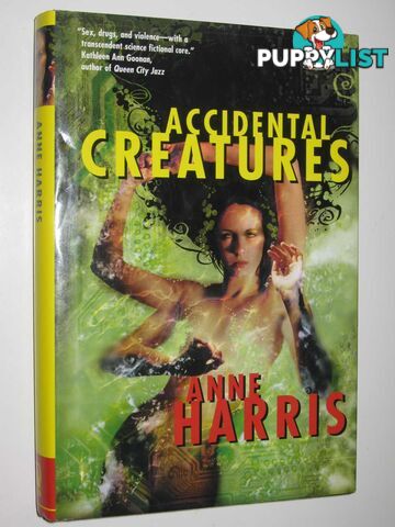 Accidental Creatures  - Harris Anne - 1998