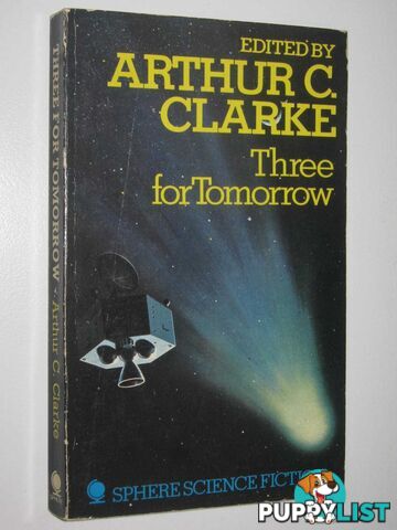 Three for Tomorrow  - Clarke Arthur C. - 1973